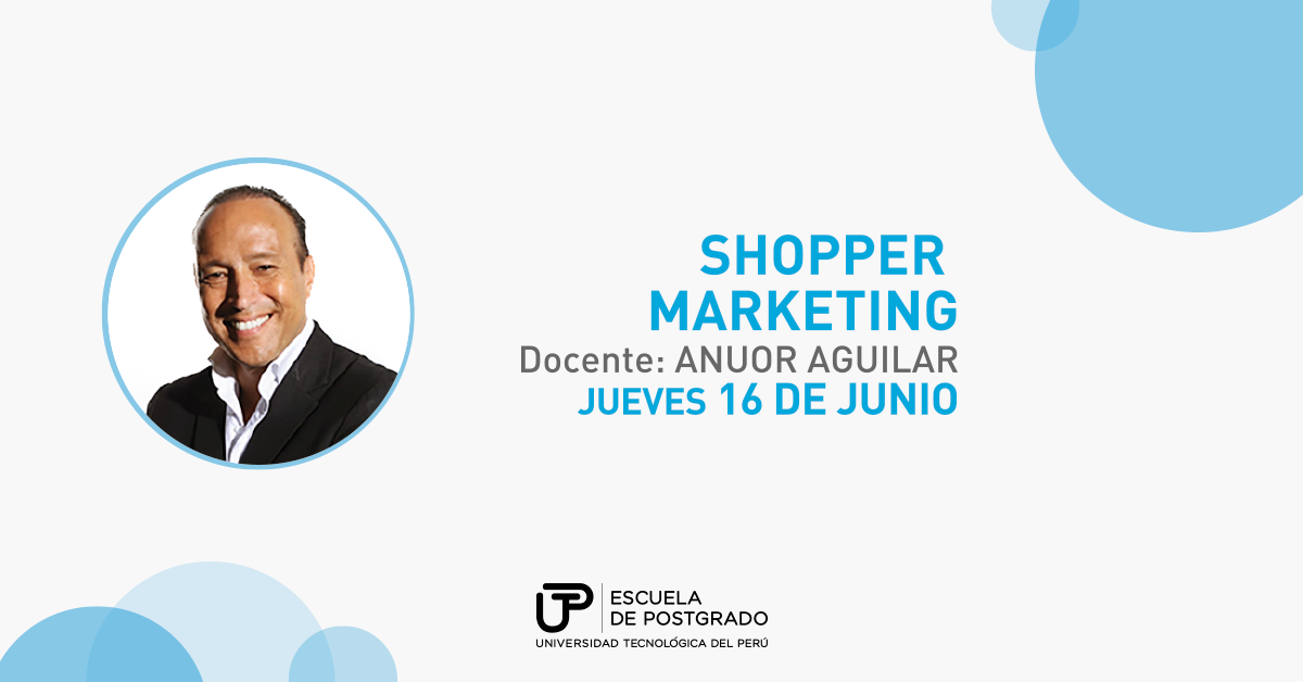 CONOCE DEL CURSO DE ESPECIALIZACIÓN EN SHOPPER MARKETING DE POSTGRADO UTP 1 61efe8aa7fa7243865e976bf6721eaec