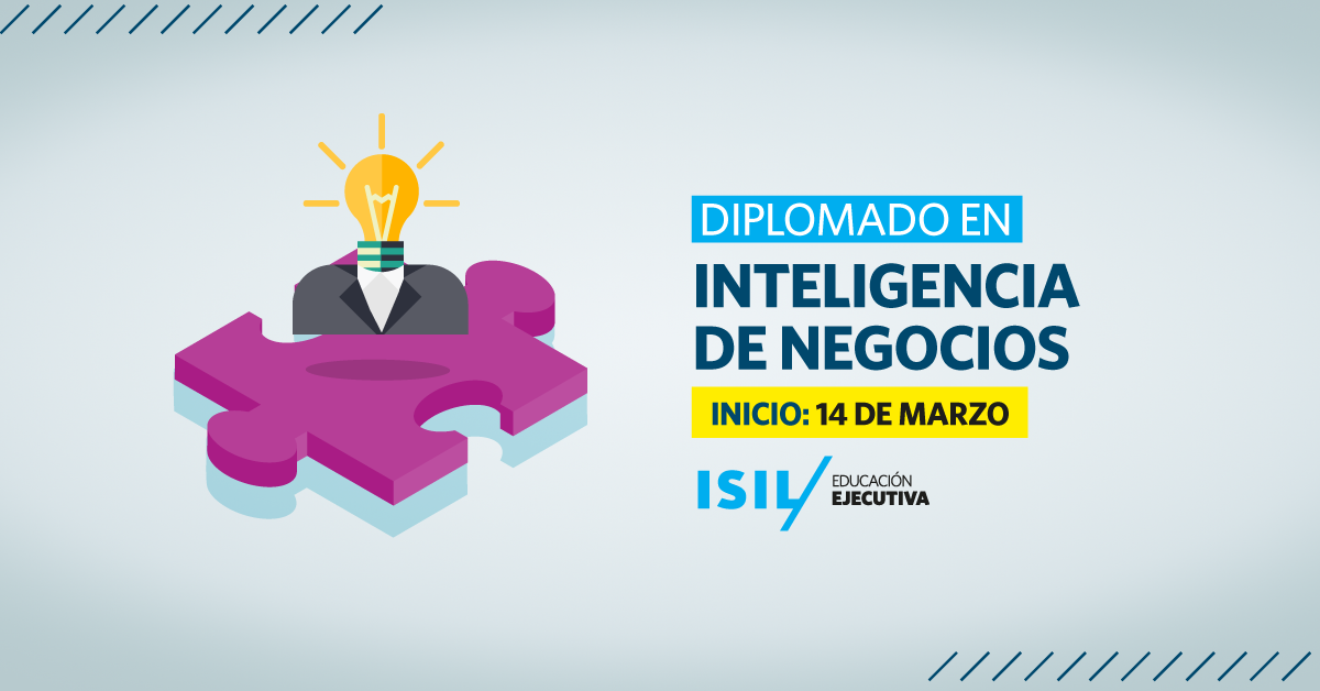 ISIL Lanza su Diplomado en Inteligencia de Negocios 1 ISIL INTELIGENCIA DE NEGOCIOS POST