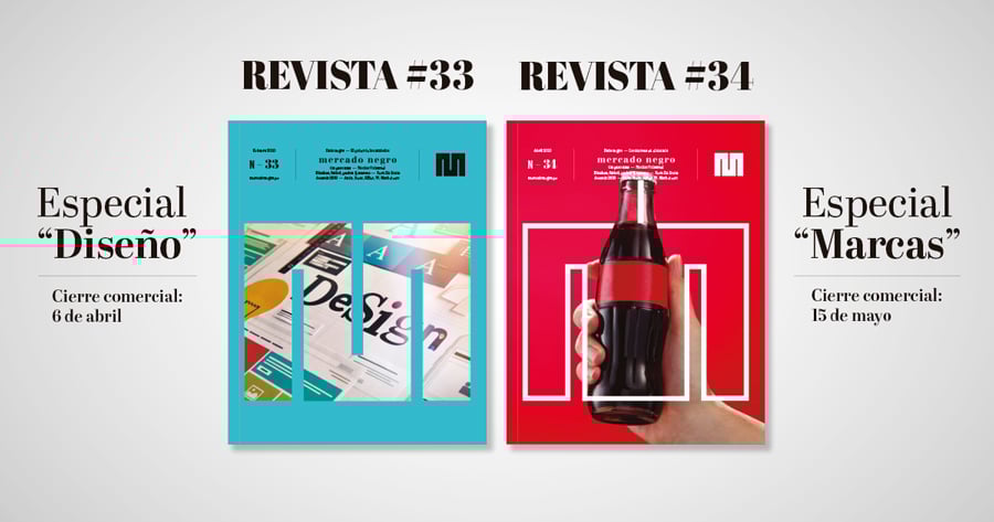 Diseño y Marcas serán las temáticas principales de nuestras próximas revistas 1 Revistas 33 34 proximas ediciones mercado negro