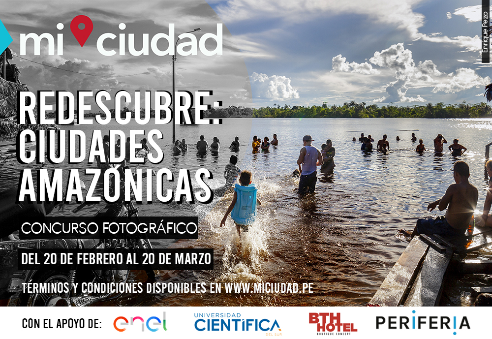 Plataforma Mi Ciudad lanza concurso de fotografía 1 Concurso Redescubre Ciudades Amazonicas