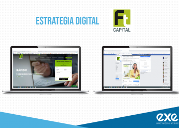 FT CAPITAL fortalece su estrategia digital de la mano de EXE