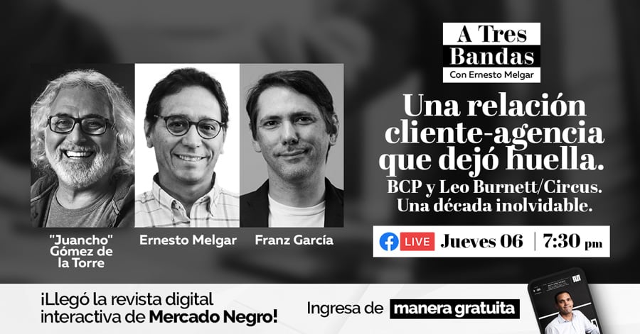 Este jueves en A Tres Bandas: "Una relación cliente-agencia que dejó huella" 1 a tres bandas Juancho gomez de la torre Franz Garcia nota