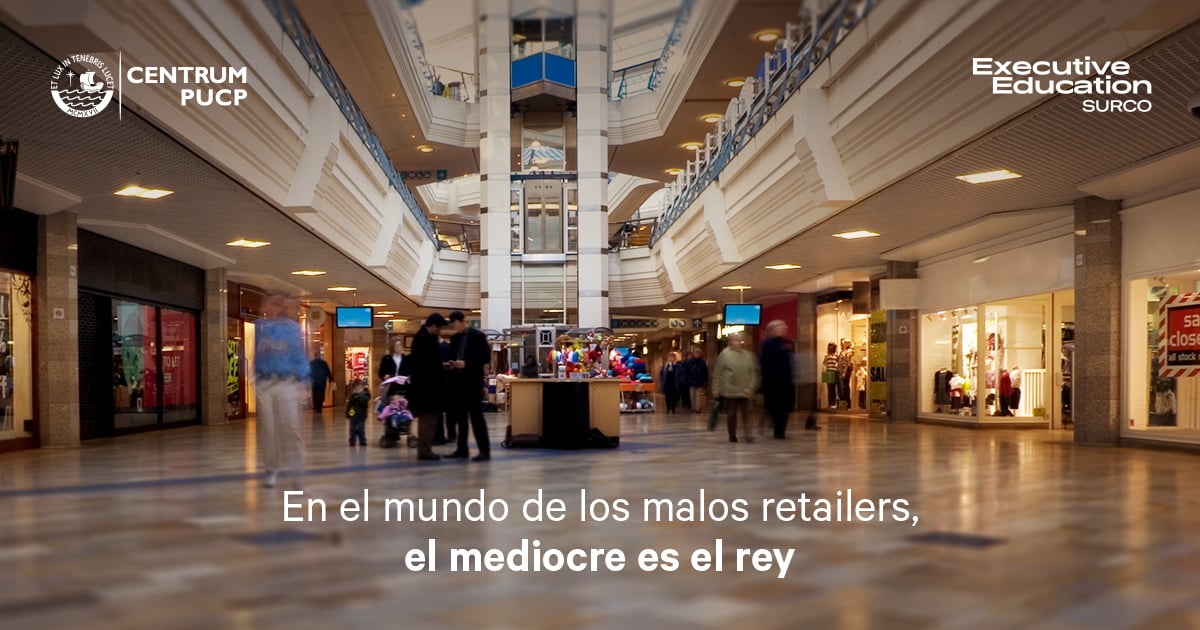 En el mundo de los malos retailers, el mediocre es el rey 1 banner 1200x630 retail
