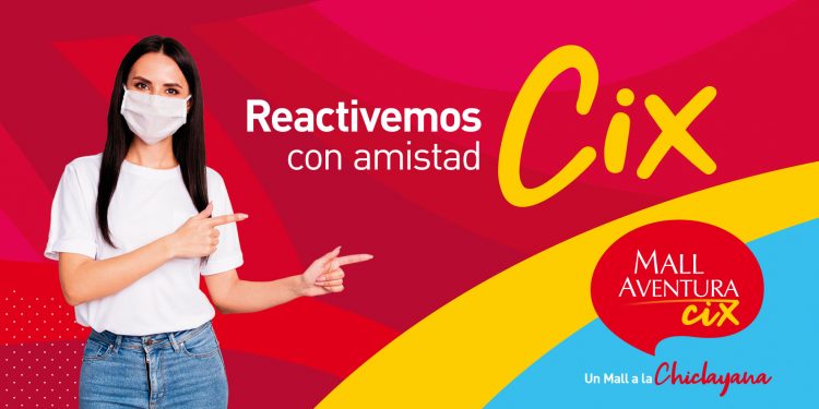 Campaña de Lanzamiento Mall Aventura: "A Chiclayo lo reactivamos con amistad " 1 Mall Aventura Reactivamos con amistad