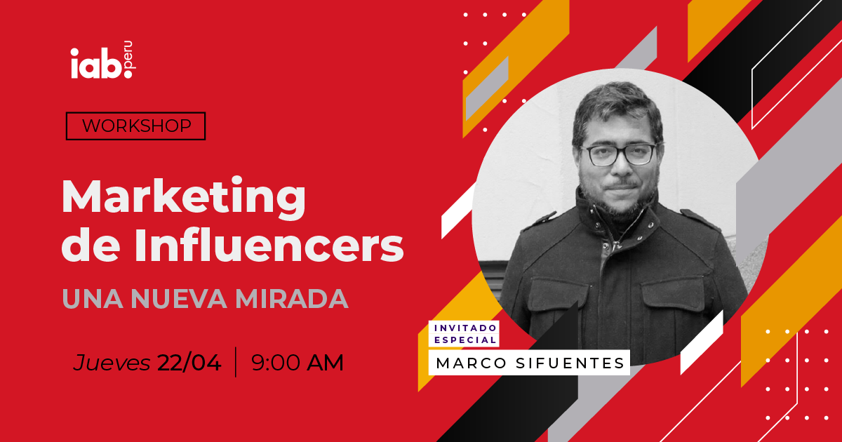 iab marketing de influencers Marco sifuentes