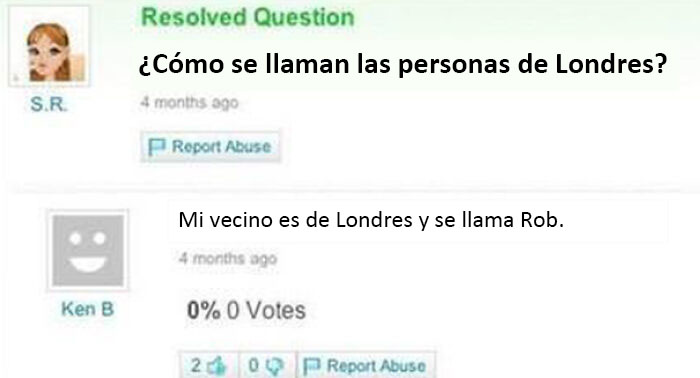 Las 10 preguntas más hilarantes del desahuciado Yahoo Respuestas 4 yahoo 6