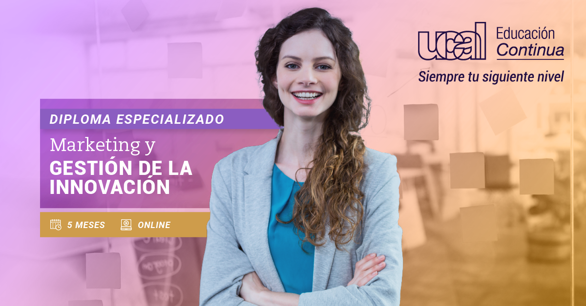 UCAL lanza diploma en Marketing y Gestión de la Innovación con certificaciones internacionales 1 Imagen Nota Diploma MKT