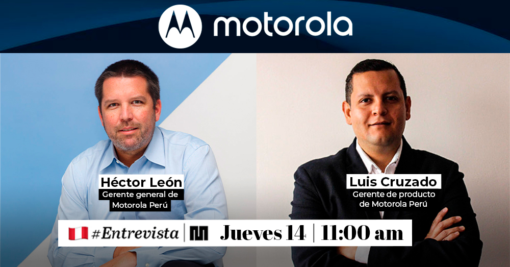 Entrevista: Motorola acerca la tecnología 5G a los peruanos 1 PORTAL MOTOROLA ENTREVISTA 2