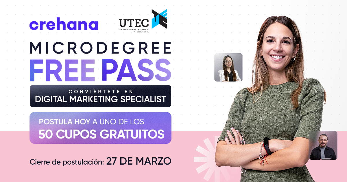MicroDegree free pass: 50 cupos gratis para convertirte en un experto en Marketing digital 1 NOTA 1