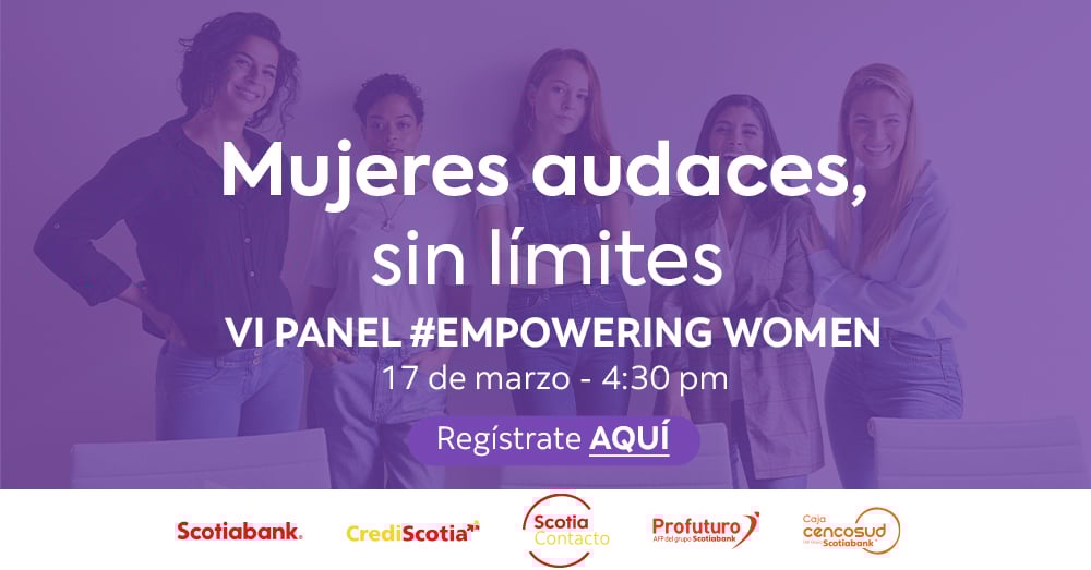 Desafíos y logros de las mujeres peruanas: ¿Cómo Scotiabank refuerza su cultura de Diversidad, Equidad e Inclusión?