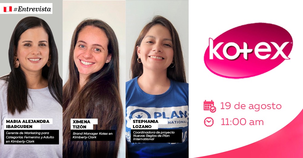 [ENTREVISTA] Derribando estigmas desde la comunicación con Kotex