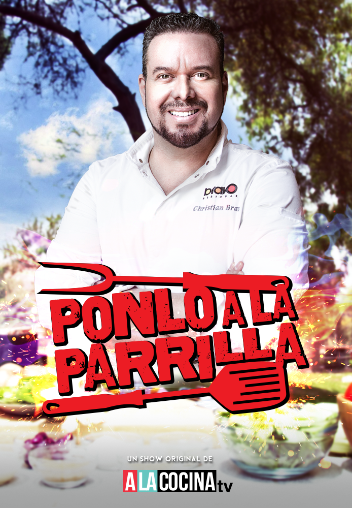 Alacocina Tv: el canal foodie que revoluciona el entretenimiento culinario en Perú 8 ponlo a la parrilla poster 694x1000 72dpi 5