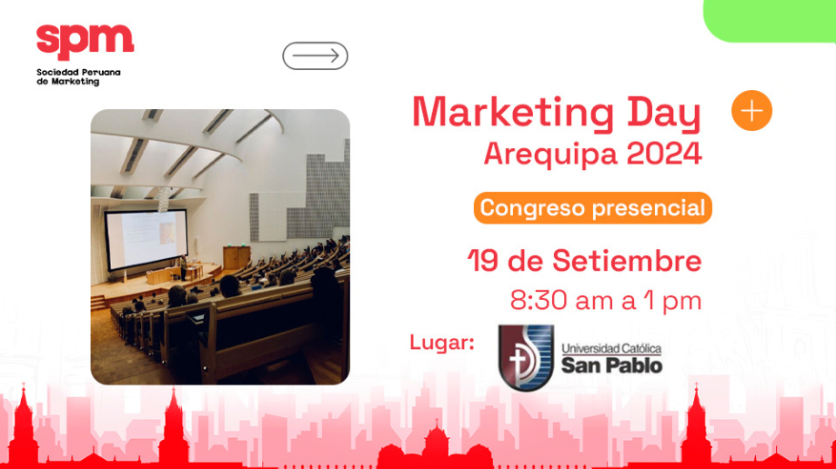 Arequipa vivirá el primer Marketing Day: ¿cómo participar en el evento de la Sociedad Peruana de Marketing? 2 Marketing Day Arequipa