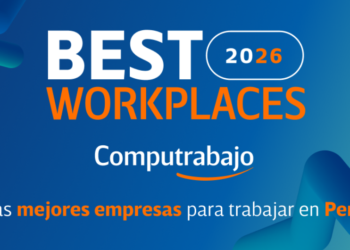 Estas son las mejores empresas para trabajar en Perú en 2026