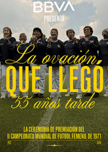 BBVA homenajea a las futbolistas de México 71 con "La ovación que llegó 55 años tarde"